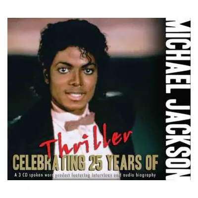 3CD Michael Jackson: 25 Years Of Thriller