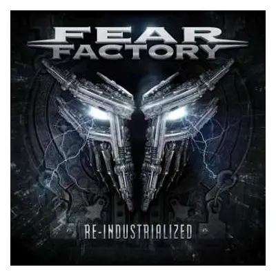 2CD Fear Factory: Re-industrialized (2cd)