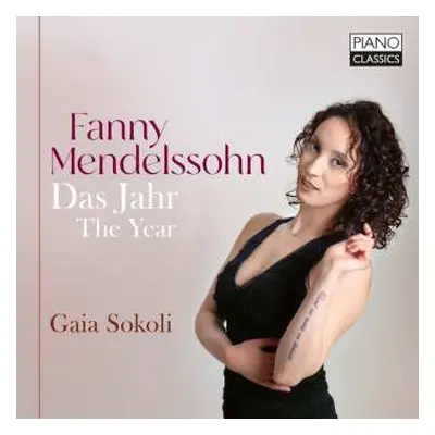 CD Fanny Mendelssohn Hensel: Das Jahr - 12 Charakterstücke Für Klavier