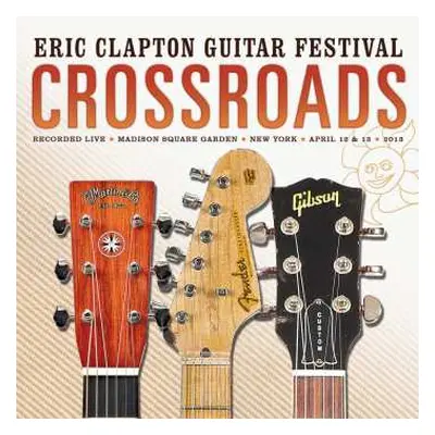 2CD Eric Clapton: Crossroads Guitar Festival 2013