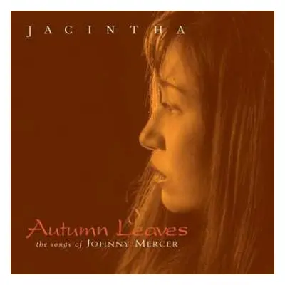 SACD Jacintha: Autumn Leaves -The Songs Of Johnny Mercer