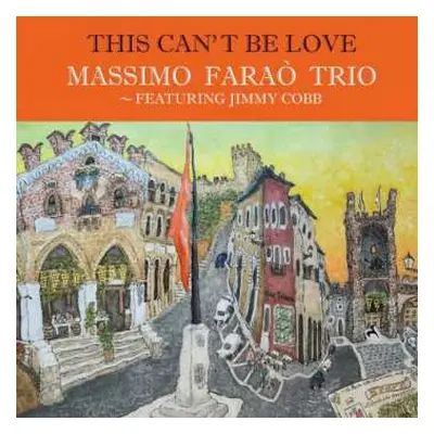 LP Massimo Faraò Trio: This Can't Be Love