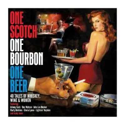 2CD Various: One Scotch, One Bourbon, One Beer - 40 Tales Of Wine, Whiskey & Women