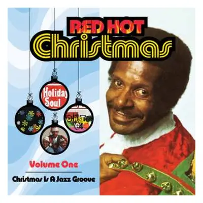 CD Red Hot Christmas 1: Christmas Is A Jazz / Various: Red Hot Christmas 1: Christmas Is A Jazz 