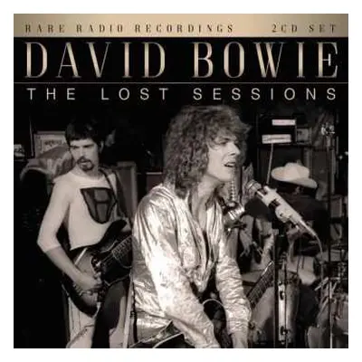 2CD David Bowie: The Lost Sessions (Rare Radio Recordings)