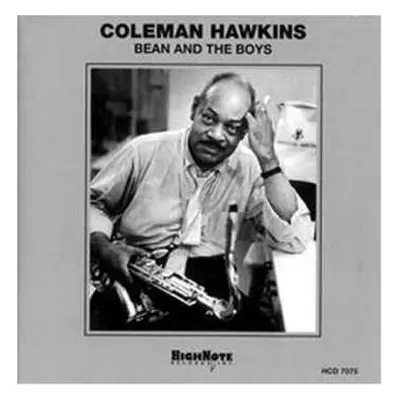 CD Coleman Hawkins: Bean And The Boys