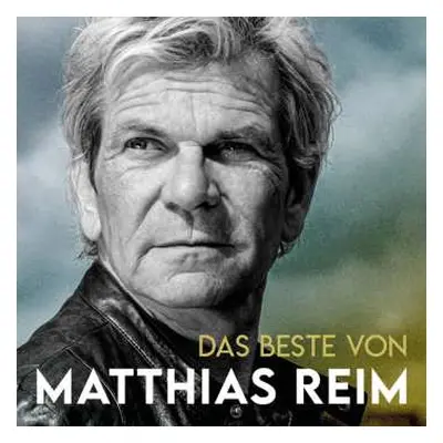 CD Matthias Reim: Das Beste Von Matthias Reim