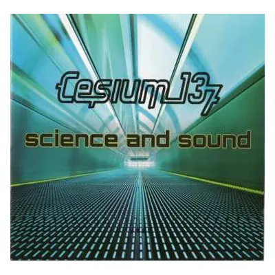 CD Cesium:137: Science And Sound