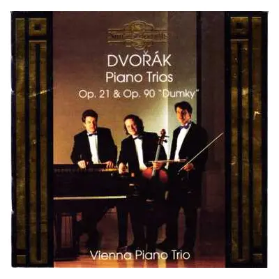 CD Antonín Dvořák: Piano Trios Op.21 & Op. 90 "Dumky"