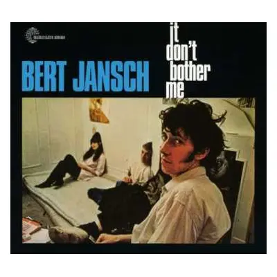 CD Bert Jansch: It Don't Bother Me DIGI