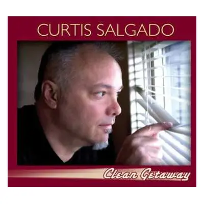 CD Curtis Salgado: Clean Getaway