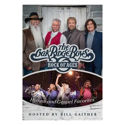 DVD The Oak Ridge Boys: Rock Of Ages: Hymns And Gospel Favorites