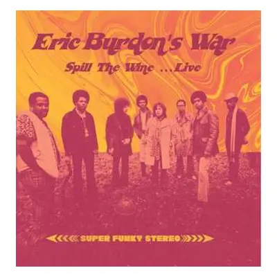 CD Eric Burdon & War: Spill The Wine ...Live