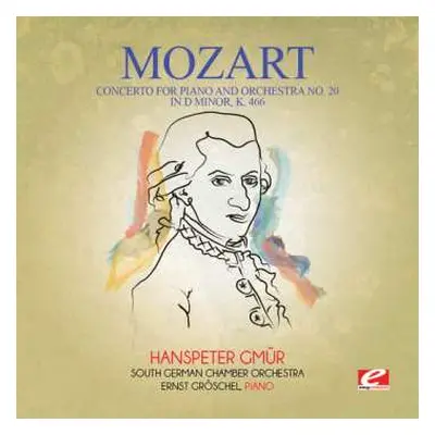 CD Wolfgang Amadeus Mozart: Concerto For Piano & Orchestra No. 20 In D Minor K