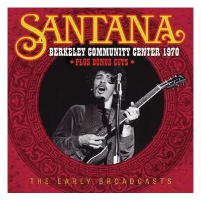 CD Santana: Berkeley Community Center 1970