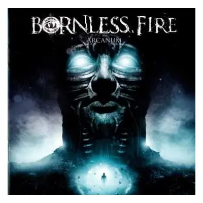 CD Bornless Fire: Arcanum