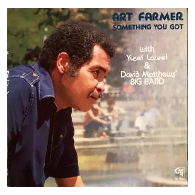 CD Art Farmer: Something You Got