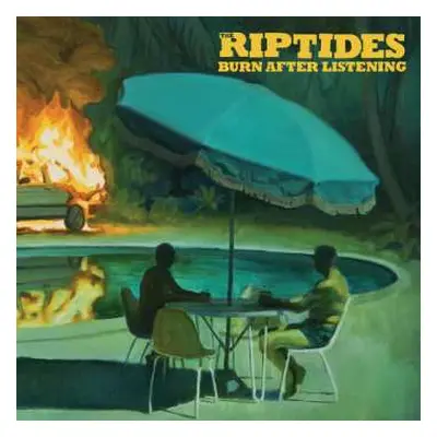 LP Riptides: Burn After Listening