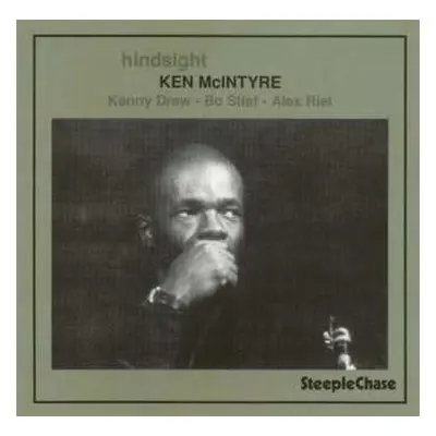 CD Ken McIntyre: Hindsight