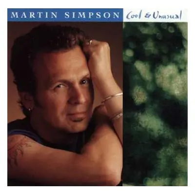 CD Martin Simpson: Cool & Unusual