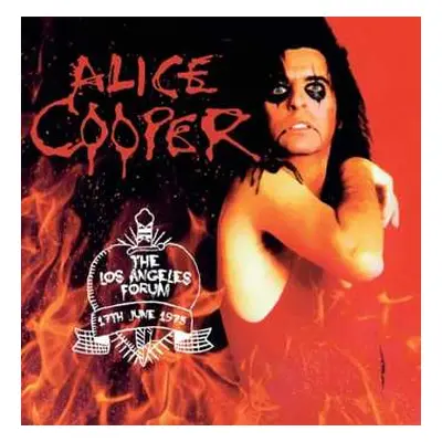 CD Alice Cooper: The Los Angeles Forum 17th June 1975