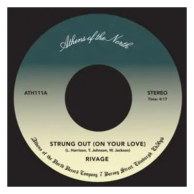 SP Rivage: Strung Out (On Your Love) / All My Love For You