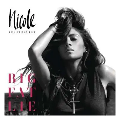 CD Nicole Scherzinger: Big Fat Lie