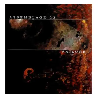 CD Assemblage 23: Failure