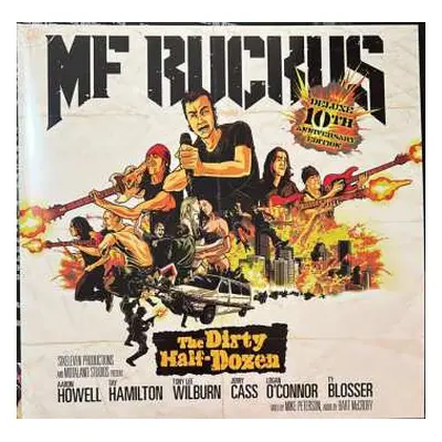 LP MF Ruckus: The Dirty Half-Dozen