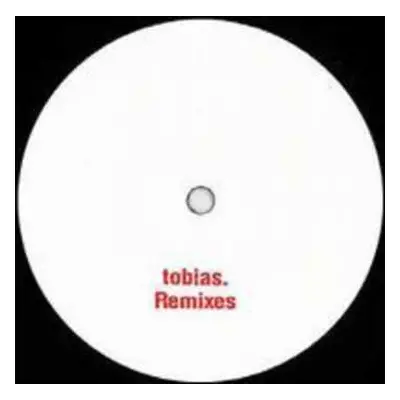 LP Tobias.: Remixes