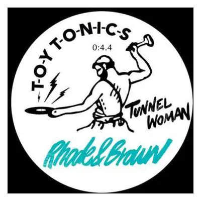 LP Rhode & Brown: Tunnel Woman