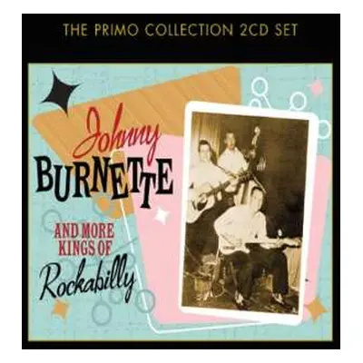 2CD Various: Johnny Burnette And More Kings Of Rockabilly