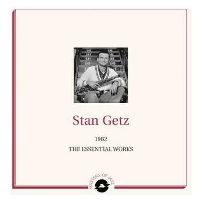 2LP Stan Getz: 1962 The Essential Works LTD | NUM