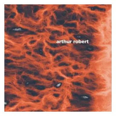 LP Arthur Robert: Metamorphosis Part 2