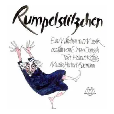 CD Markus Becker: Rumpelstilzchen (Ein Märchen Mit Musik)