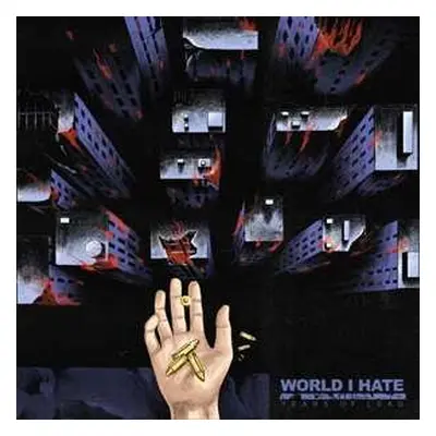 LP World I Hate: Years Of Lead