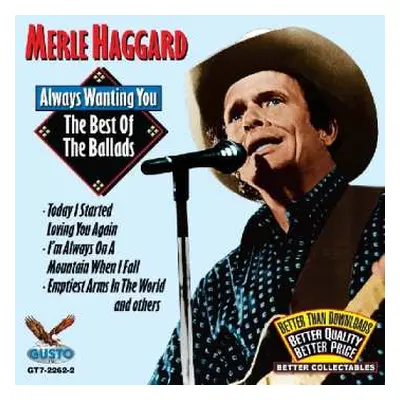 Merle Haggard: Always Wanting You: The Best Of The Ballads