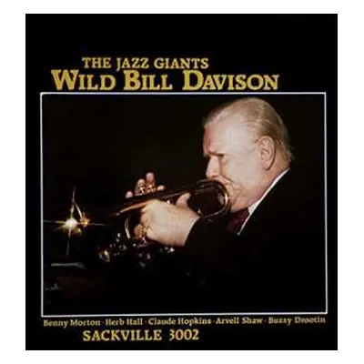 CD Wild Bill Davison: The Jazz Giants