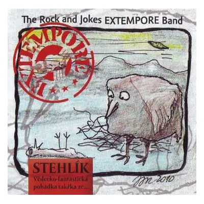 CD Rock & Jokes Extempore Band: Stehlík – Vědecko-fantastická Pohádka Takřka Ze...