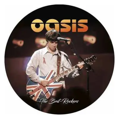 SP Oasis: The Brit-rockers (7" Pic.disc)