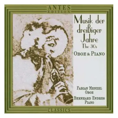 CD Fabian Menzel: Musik Der Dreißiger Jahre - The 1930s