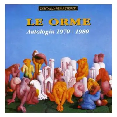 CD Le Orme: Antologia 1970-1980