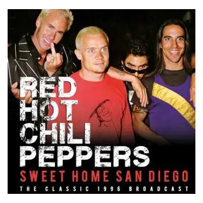 CD Red Hot Chili Peppers: Sweet Home San Diego