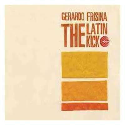 2LP Gerardo Frisina: The Latin Kick