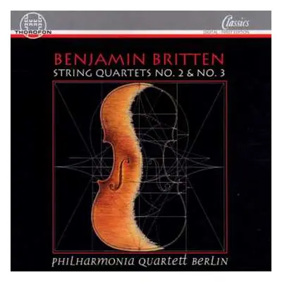 CD Benjamin Britten: Streichquartette Nr.2 & 3