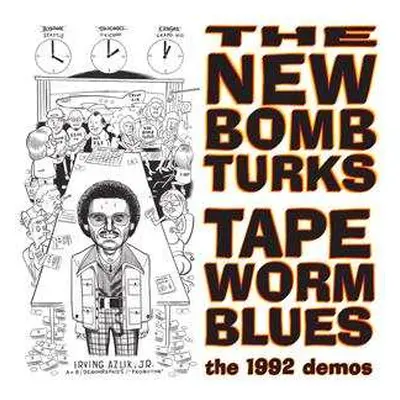 SP The New Bomb Turks: Tapeworm Blues: The 1992 Demos