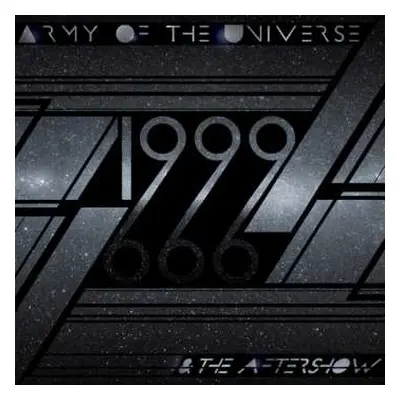 CD Army Of The Universe: 1999 & The Aftershow