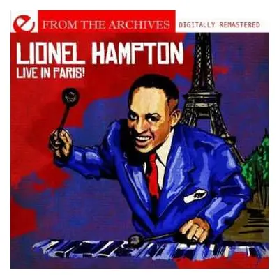 CD Lionel Hampton: Live In Paris From The Archives