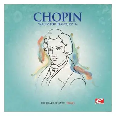 CD Frédéric Chopin: Waltz For Piano Op 34