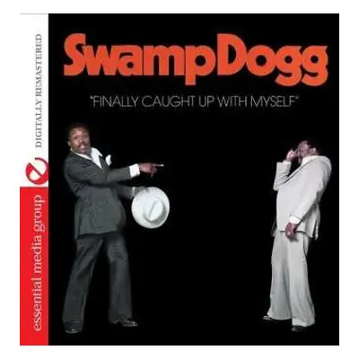 CD Swamp Dogg: Finally Caught Up With Myself